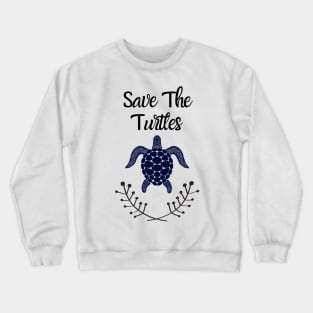 Save The Turtles Crewneck Sweatshirt